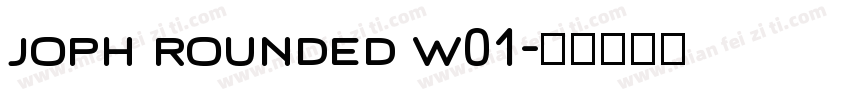 joph rounded w01字体转换